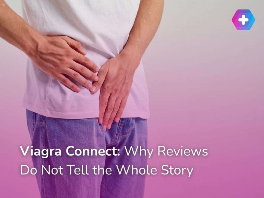Viagra Connect: Why Reviews Do Not Tell the Whole Story