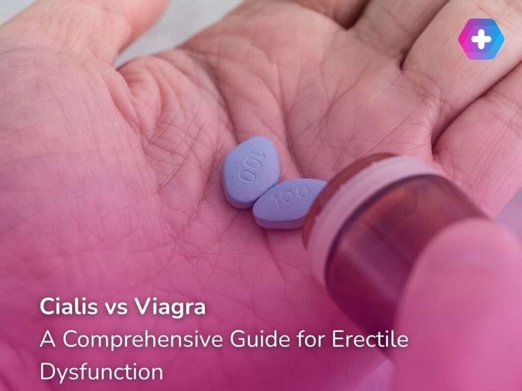 Cialis vs Viagra: A Complete Comparison Guide for Erectile Dysfunction
