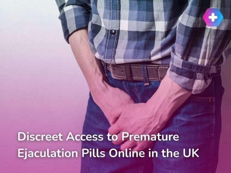 Discreet Access to Premature Ejaculation Pills Online in the UK