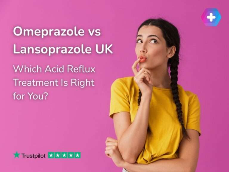 Omeprazole vs Lansoprazole UK: Which Acid Reflux Treatment Is Right for You?