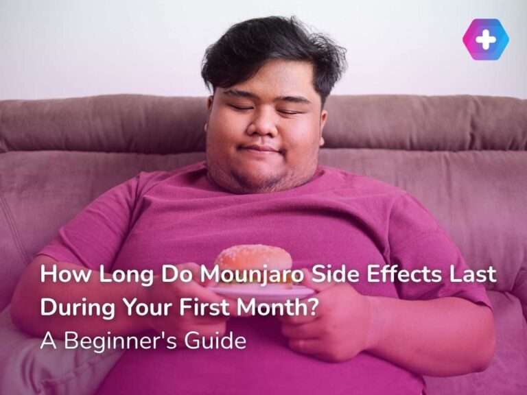 How Long Do Mounjaro Side Effects Last During Your First Month? A Beginner’s Guide