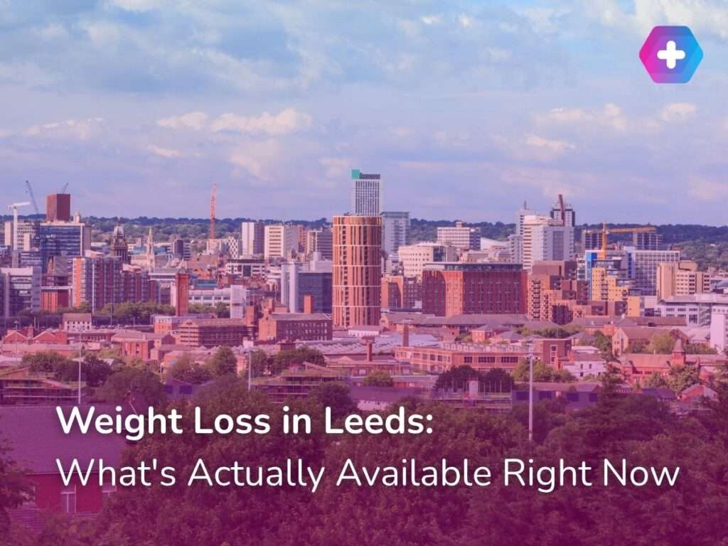 Weight Loss in Leeds: What’s Actually Available Right Now
