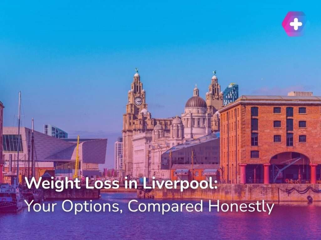 Weight Loss in Liverpool: Your Options, Compared Honestly