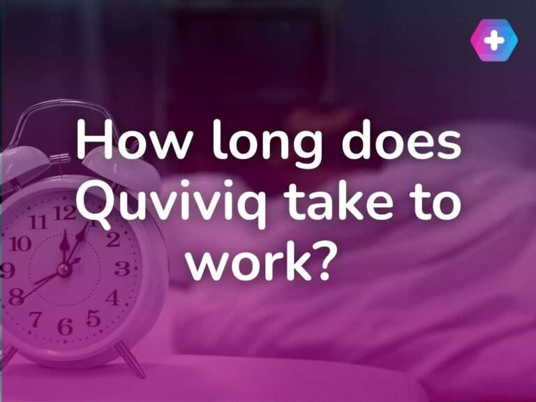 How Long Does Quviviq Take to Work?