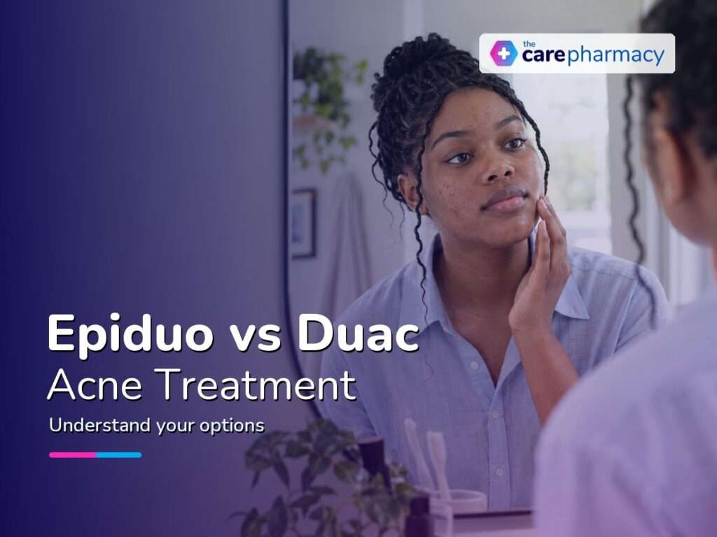 Epiduo vs Duac: Which Acne Treatment May Suit You?