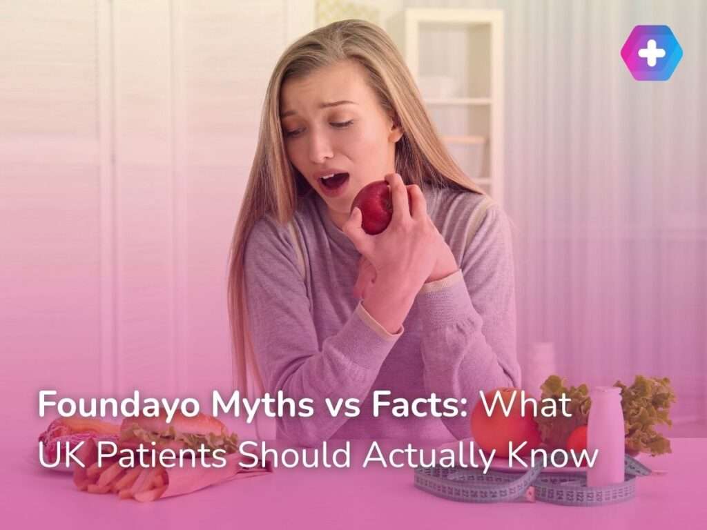 Foundayo Myths vs Facts: What UK Patients Should Actually Know