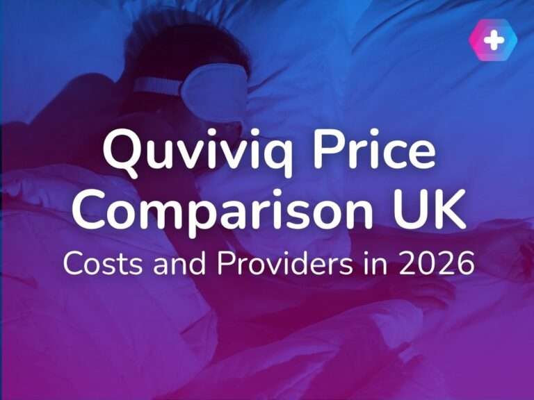 Quviviq Price Comparison UK (2026): Costs and Providers