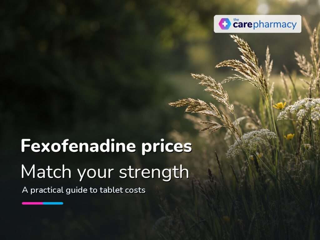 Fexofenadine Price Comparison UK: 120mg and 180mg Tablets
