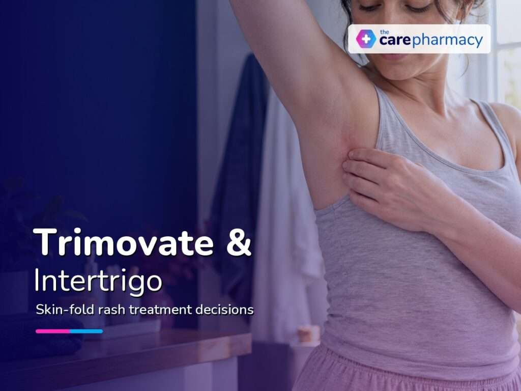 Trimovate for Intertrigo: Skin-Fold Rash Treatment Guide